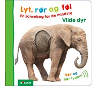 Lyt, rør og føl: Vilde dyr